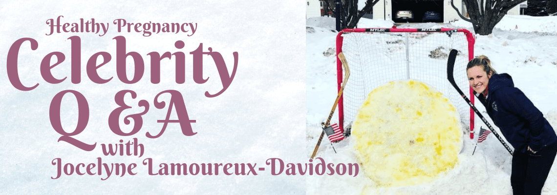 Pregnancy Q&A with Gold Medal Olympian, Jocelyne Lamoureux-Davidson 5